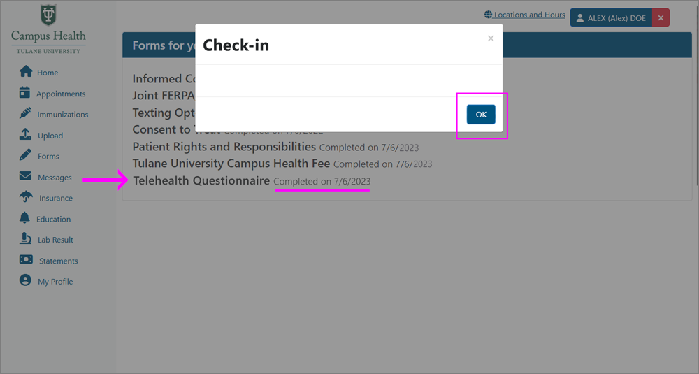 Screenshot of pop-up that appears after completing all forms for your appointment, with a pink arrow pointing at "Telehealth Questionnaire", the date completed underlined in pink, and a pink box highlighting the "OK" button in the new pop-up